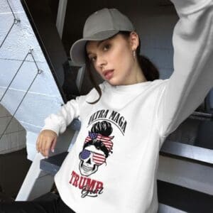 Ultra maga Trump girl sweatshirt.