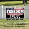 Patriotic "Freedom Fight For It" sign.
