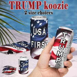 Trump koozie, USA first, two sizes.