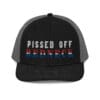 Pissed Off Redneck trucker hat.