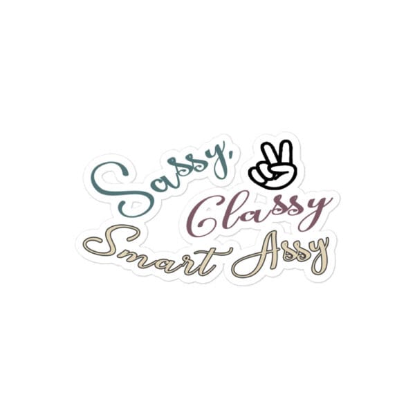 Sassy, Classy, Smart Assy funny Boss Girl sticker - Image 2