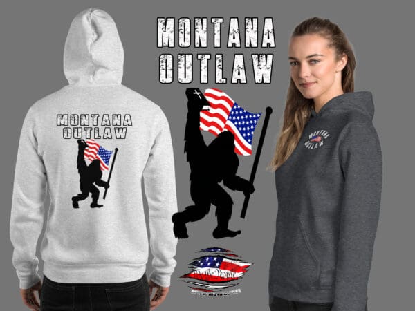 MONTANA OUTLAW Patriotic Christian hoodie Bigfoot, American Flag & Bible sweatshirt