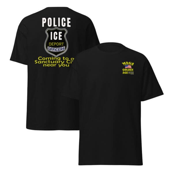 Black t-shirts: Police ICE, MAGA Golden Age.