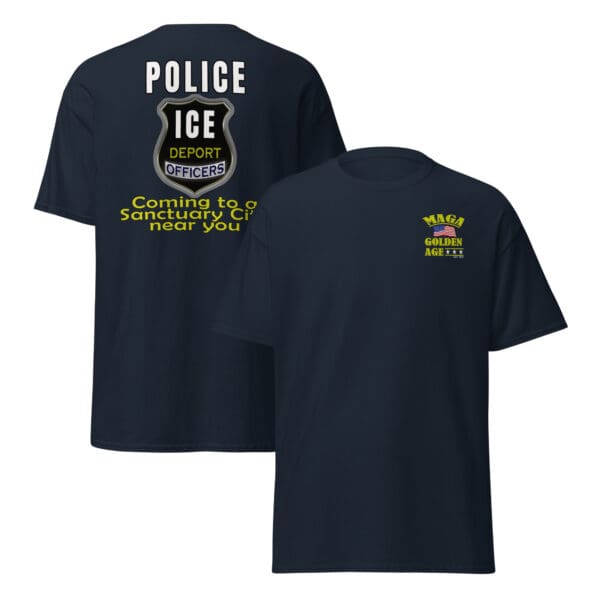 Police ICE T-shirts; MAGA Golden Age.