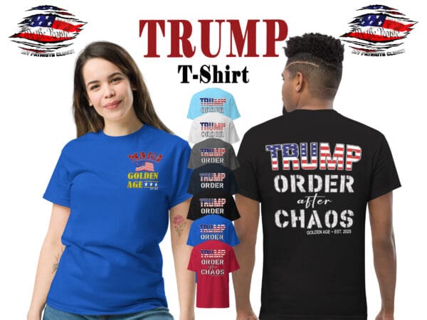 ORDER AFTER CHAOS Trump Tshirt MAGA Golden Age shirt