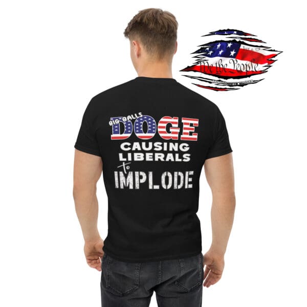 DOGE & Big Balls Causing Liberals to Implode shirt MAGA TRUMP / Elon MUSK Tshirt