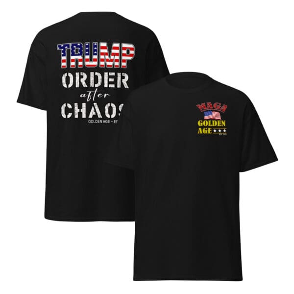 ORDER AFTER CHAOS Trump Tshirt MAGA Golden Age shirt - Image 8