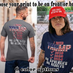 I Voted TRUMP shirt No Apologies, No Regrets MAGA DJT