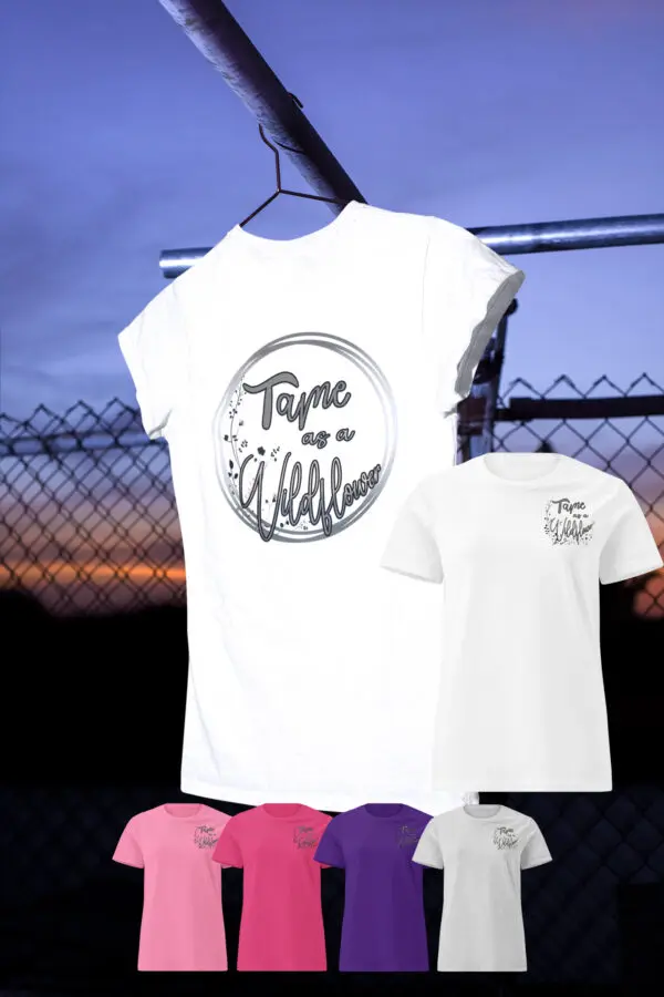 TAME AS A WILDFLOWER Funny, Sassy, BOHO, Minimalist top Womens Basic t-shirt