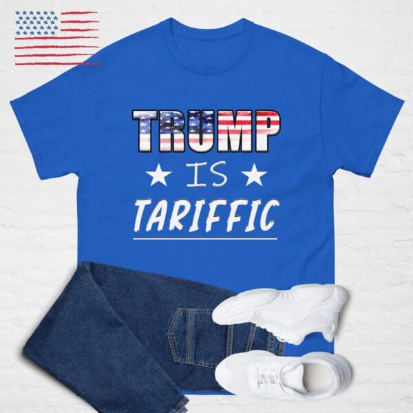 TRUMP IS TARIFFIC T-shirt #47 MAGA Golden Age America / USA First Tariff shirt - Image 4