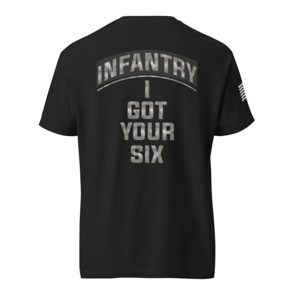 ARMY INFANTRY - I Got Your Six t-shirt, 11Bravo Premium shirt, Fort Benning swag - Image 2