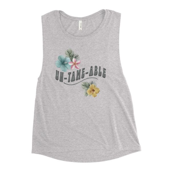 UN-TAME-ABLE Sassy Womens Muscle tank top - Image 7