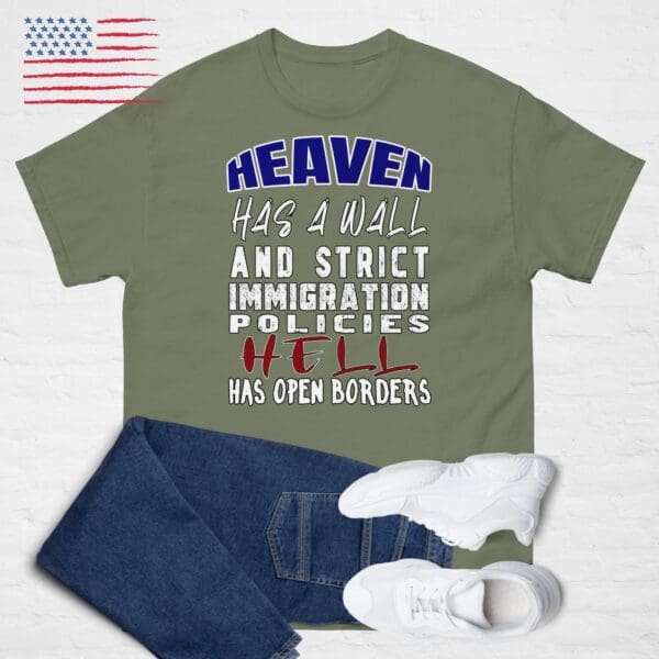 Heaven has a Wall, Hell has open border MAGA T-shirt, ICE, Immigration Patrol - Image 9