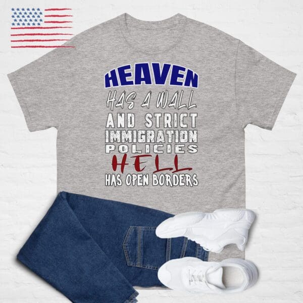 Heaven has a Wall, Hell has open border MAGA T-shirt, ICE, Immigration Patrol - Image 6
