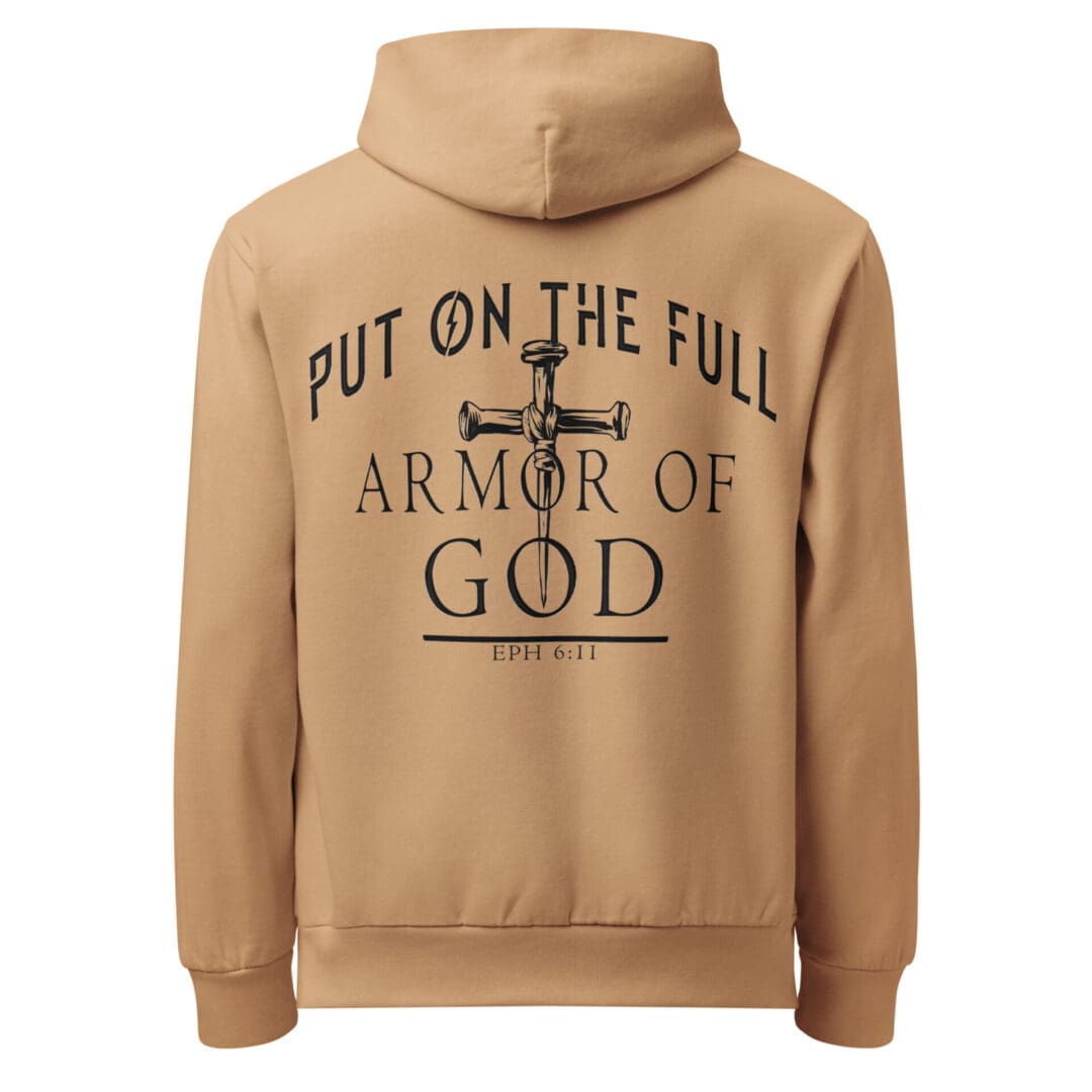 Tan hoodie with Armor of God print
