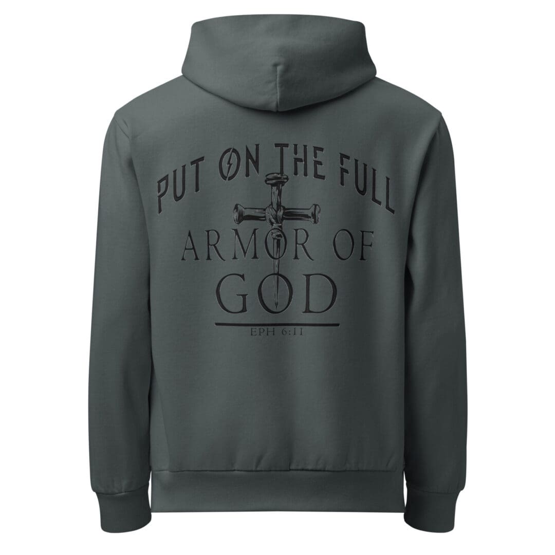 Dark green hoodie back with Armor of God
