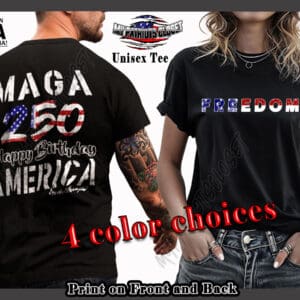 MAGA 250 Happy 250th Birthday America Unisex T-shirt