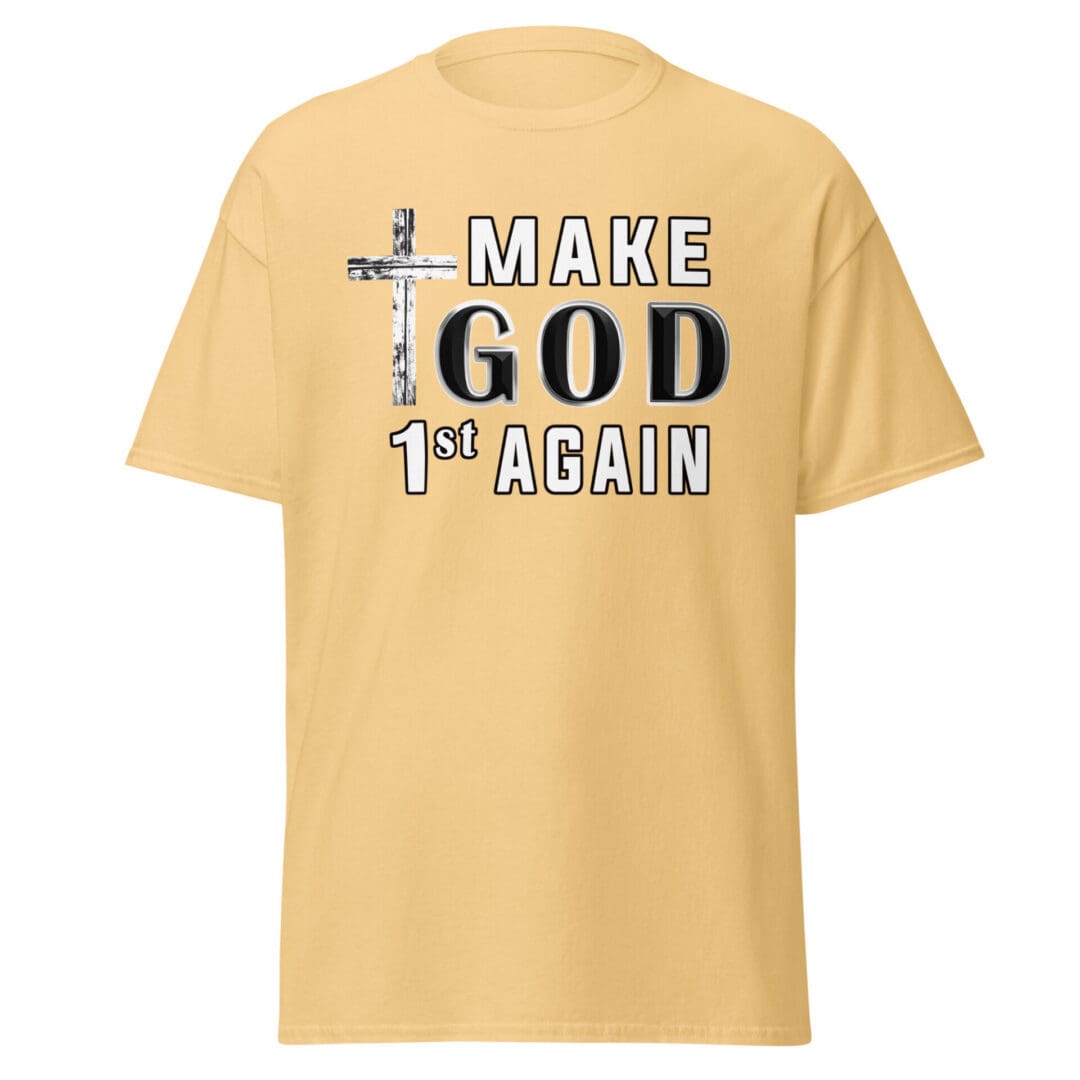 Make God 1st Again Unisex T-shirt - Image 6