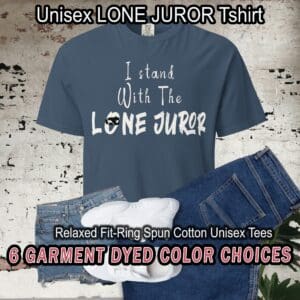 I Stand With The Lone Juror T-shirt