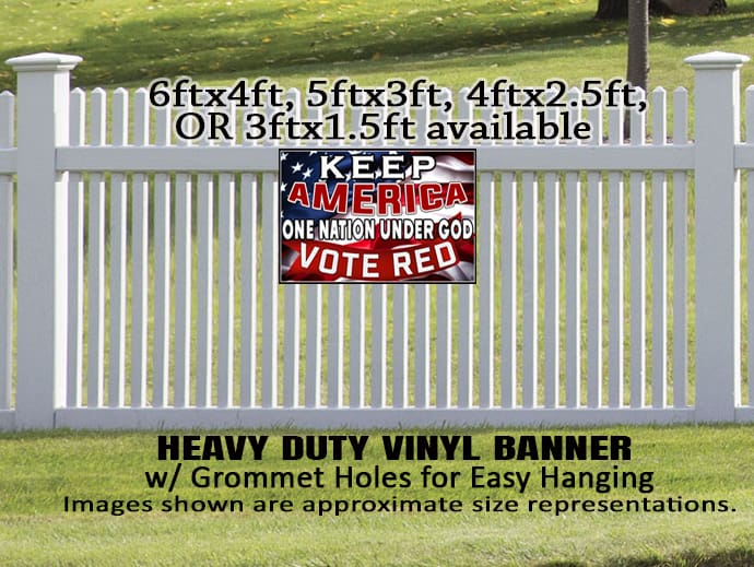 Keep America ONE NATION UNDER GOD, Vote Red Banner - Image 4