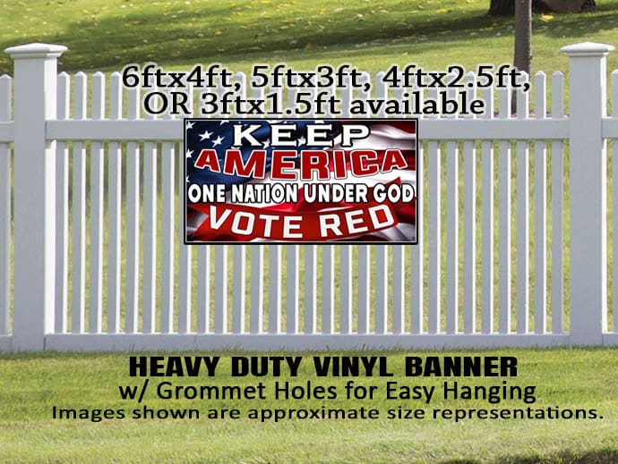 Keep America ONE NATION UNDER GOD, Vote Red Banner - Image 3