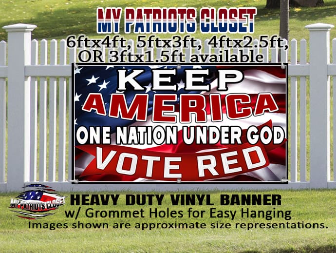 Keep America ONE NATION UNDER GOD, Vote Red Banner - Image 2